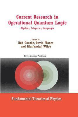Current Research in Operational Quantum Logic 1