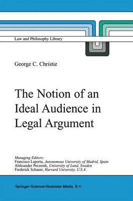 The Notion of an Ideal Audience in Legal Argument 1