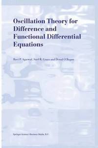 bokomslag Oscillation Theory for Difference and Functional Differential Equations