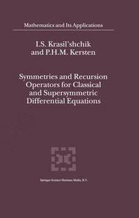 bokomslag Symmetries and Recursion Operators for Classical and Supersymmetric Differential Equations