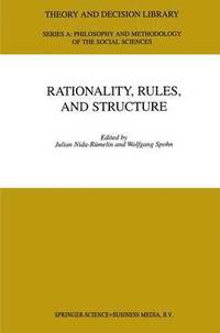bokomslag Rationality, Rules, and Structure