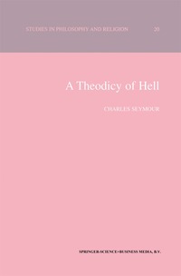 bokomslag Theodicy of Hell
