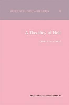 bokomslag A Theodicy of Hell