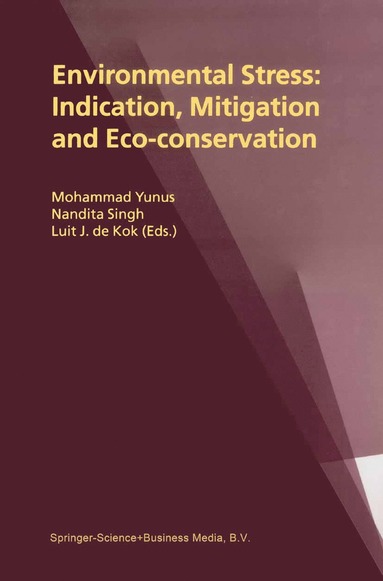 bokomslag Environmental Stress: Indication, Mitigation and Eco-conservation