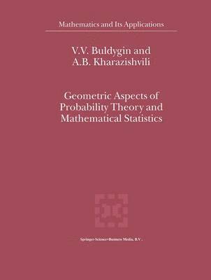 Geometric Aspects of Probability Theory and Mathematical Statistics 1