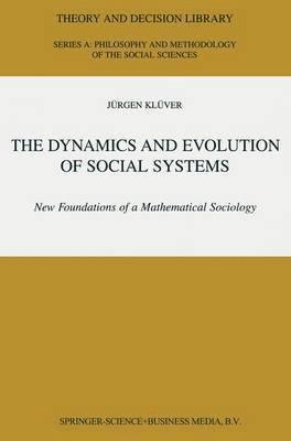 bokomslag The Dynamics and Evolution of Social Systems