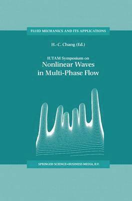 bokomslag IUTAM Symposium on Nonlinear Waves in Multi-Phase Flow