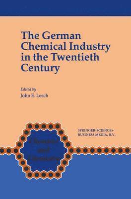 bokomslag The German Chemical Industry in the Twentieth Century