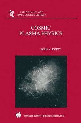 Cosmic Plasma Physics 1