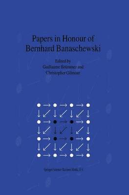 Guillaume Brümmer, Christopher Gilmour - Papers in Honour of Bernhard Banaschewski, Häftad