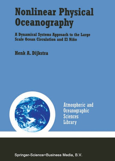 Henk A. Dijkstra - Nonlinear Physical Oceanography, Häftad