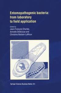 bokomslag Entomopathogenic Bacteria: from Laboratory to Field Application