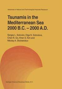 bokomslag Tsunamis in the Mediterranean Sea 2000 B.C.-2000 A.D.