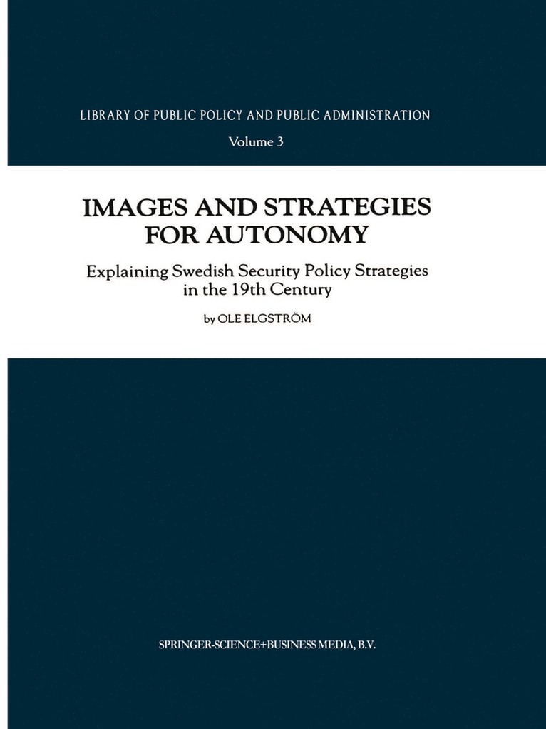 Ole Elgström - Images and Strategies for Autonomy, Häftad