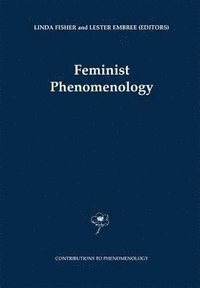 bokomslag Feminist Phenomenology