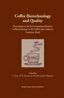 Coffee Biotechnology and Quality 1