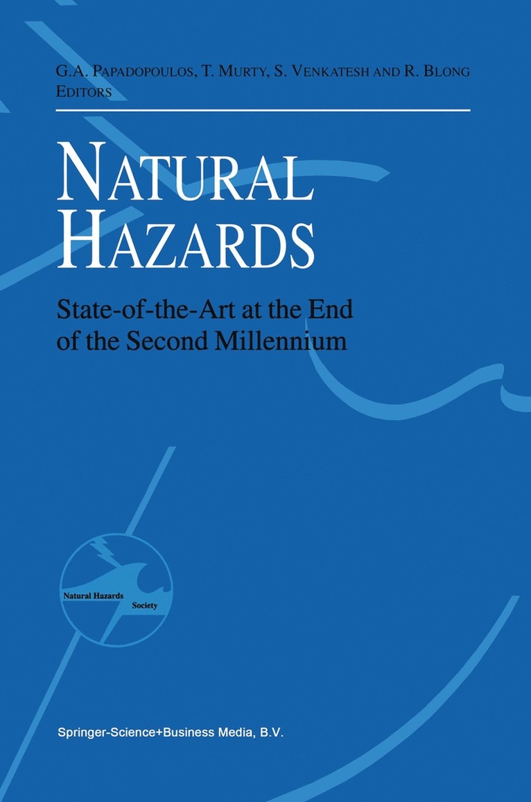 Gerassimos A. Papadopoulos, Tad S. Murty, Srinivasan Venkatesh, R. Blong - Natural Hazards, Häftad