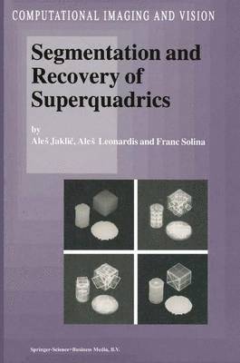 Segmentation and Recovery of Superquadrics 1