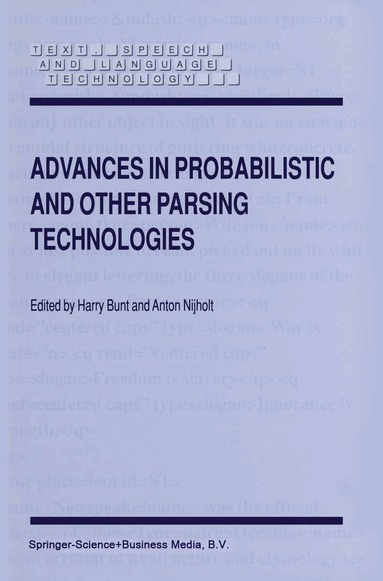 H. Bunt, Anton Nijholt - Advances in Probabilistic and Other Parsing Technologies, Häftad