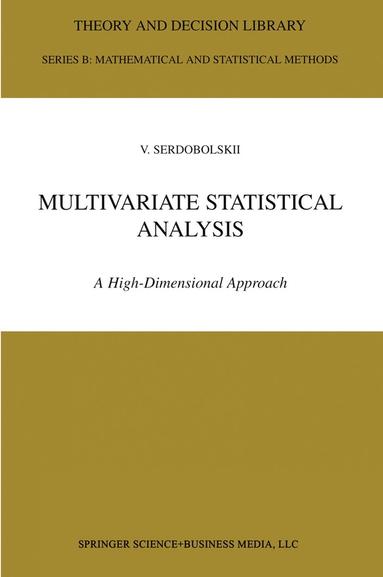 V.I. Serdobolskii, V. I. Serdobolskii - Multivariate Statistical Analysis, Häftad