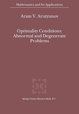 bokomslag Optimality Conditions: Abnormal and Degenerate Problems