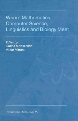 Where Mathematics, Computer Science, Linguistics and Biology Meet 1