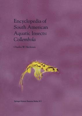 Encyclopedia of South American Aquatic Insects: Collembola 1