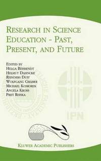 bokomslag Research in Science Education  Past, Present, and Future