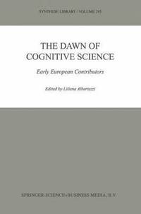 bokomslag The Dawn of Cognitive Science