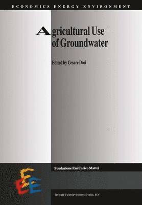 Cesare Dosi - Agricultural Use of Groundwater, Häftad