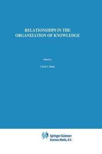 bokomslag Relationships in the Organization of Knowledge