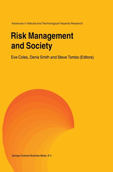 Eve Coles, Denis Smith, Steve Tombs - Risk Management and Society, Häftad