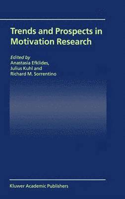 Anastasia Efklides, J. Kuhl, R.M. Sorrentino, R. M. Sorrentino - Trends and Prospects in Motivation Research, Häftad