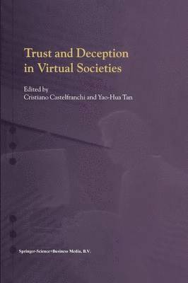 Trust and Deception in Virtual Societies 1