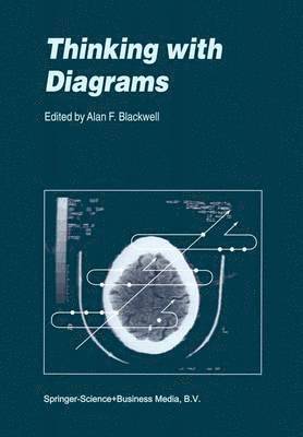 Alan F. Blackwell - Thinking with Diagrams, Häftad