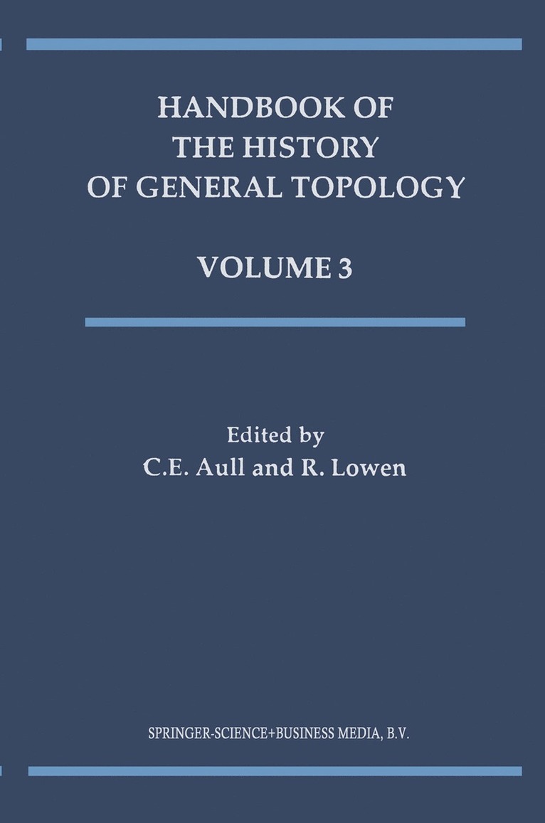 Handbook of the History of General Topology