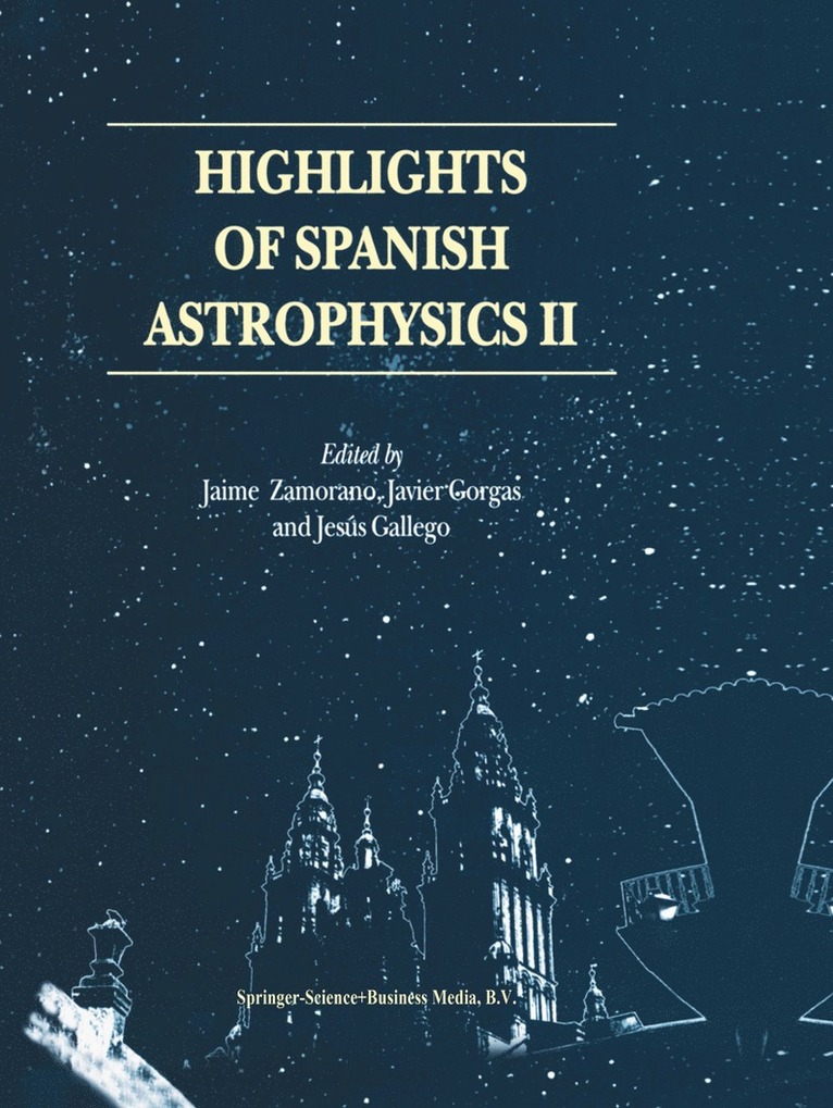 Jaime Zamorano, Javier Gorgas, Jesús Gallego - Highlights of Spanish Astrophysics II, Häftad