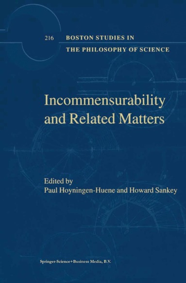 Paul Hoyningen-Huene, H. Sankey - Incommensurability and Related Matters, Häftad