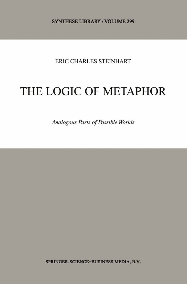 The Logic of Metaphor 1