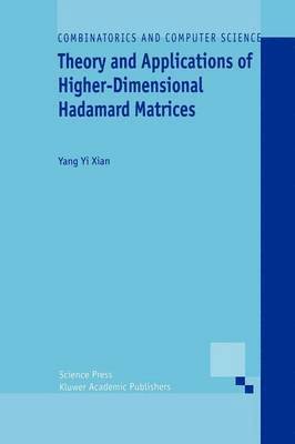 bokomslag Theory and Applications of Higher-Dimensional Hadamard Matrices