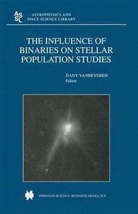 bokomslag The Influence of Binaries on Stellar Population Studies