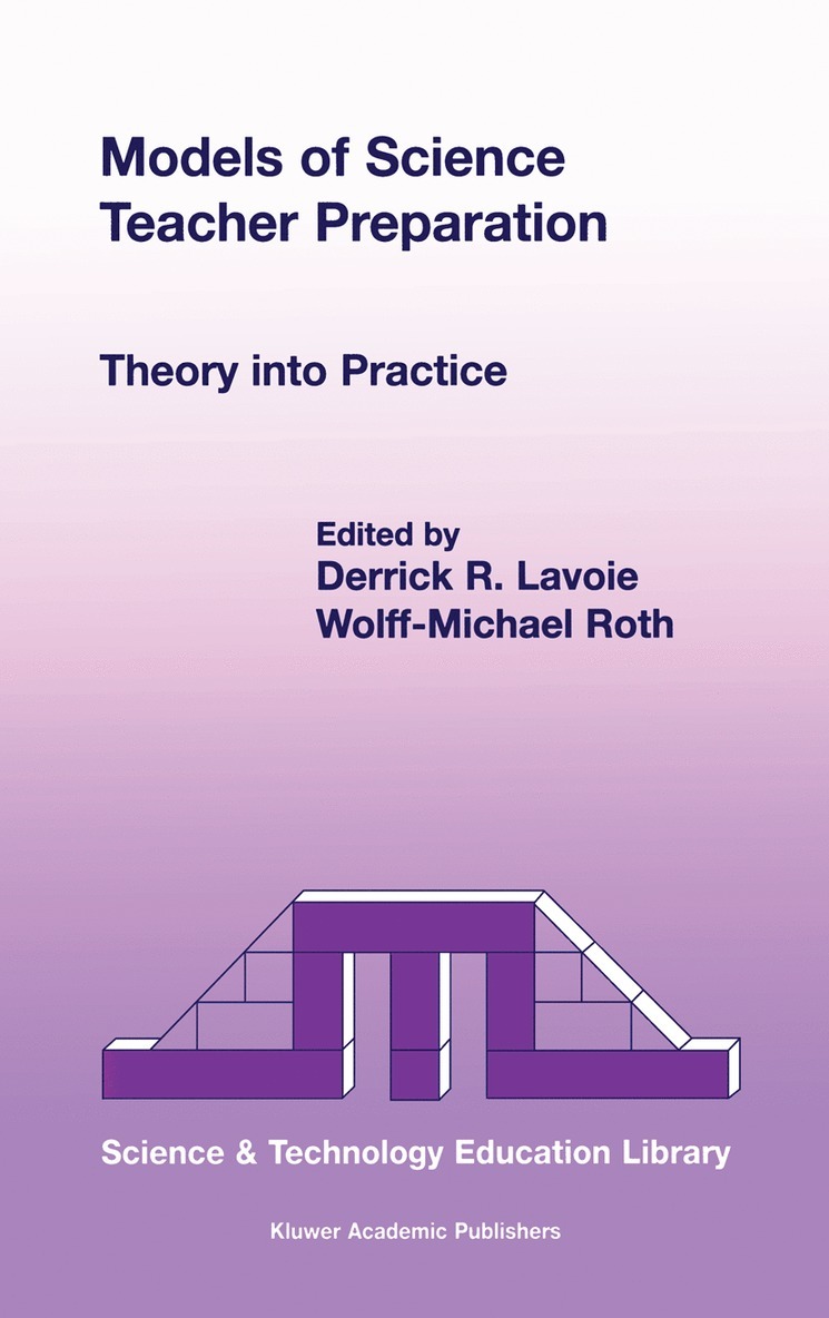 D.R. Lavoie, W.M. Roth, D. R. Lavoie, W. M. Roth - Models of Science Teacher Preparation, Häftad