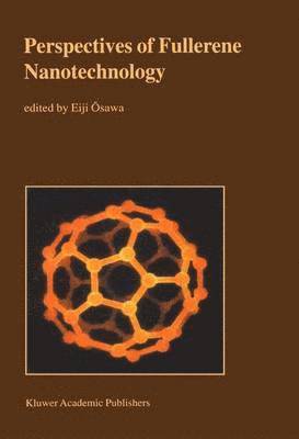 Eiji Osawa - Perspectives of Fullerene Nanotechnology, Häftad
