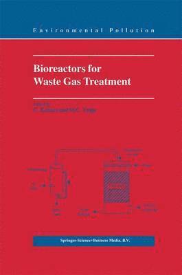 C. Kennes, M.C. Veiga, M. C. Veiga - Bioreactors for Waste Gas Treatment, Häftad