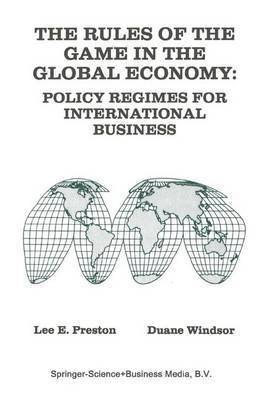 The Rules of the Game in the Global Economy 1