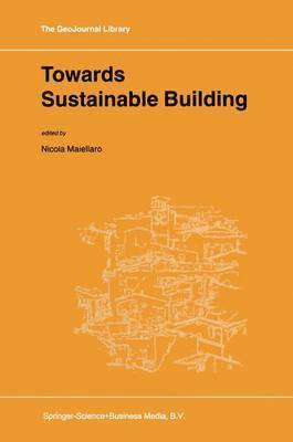 Towards Sustainable Building 1