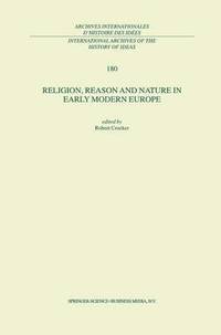 bokomslag Religion, Reason and Nature in Early Modern Europe
