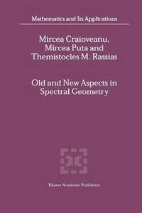 bokomslag Old and New Aspects in Spectral Geometry