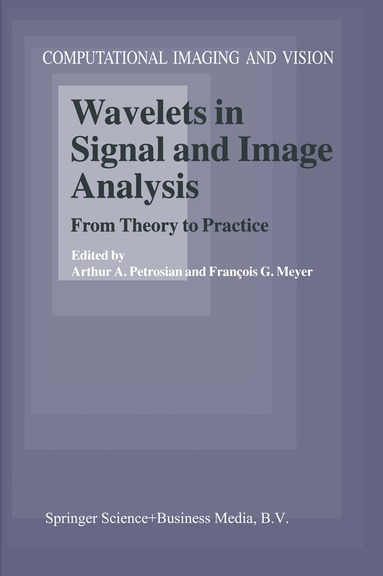 A.A. Petrosian, F.G. Meyer - Wavelets in Signal and Image Analysis, Häftad