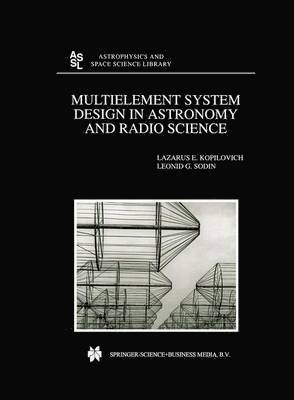 Multielement System Design in Astronomy and Radio Science 1